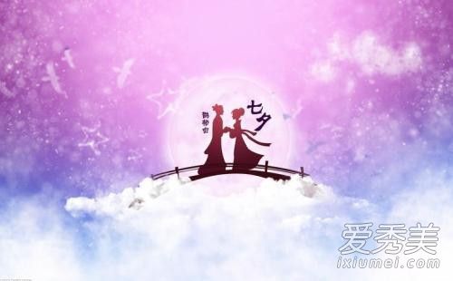 七夕浪漫简短情话 2019七夕贺卡祝福语简短浪漫